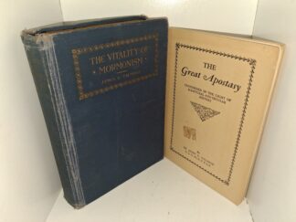 2 LDS Books by James E. Talmage: The Vitality of Mormonism / The Great Apostasy