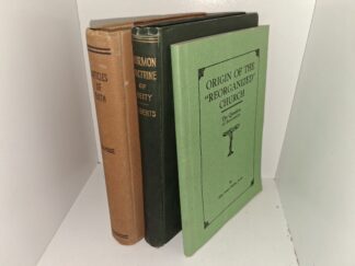 3 LDS Books: Articles of Faith / Mormon Doctrine of Deity / Origin of the “Reorganized” Church: The Question of Succession