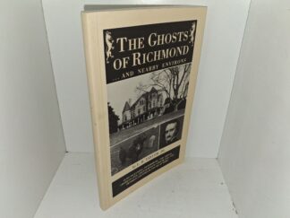 The Ghosts of Richmond…And Nearby Environs (1985) ~ by L. B. Taylor, Jr.