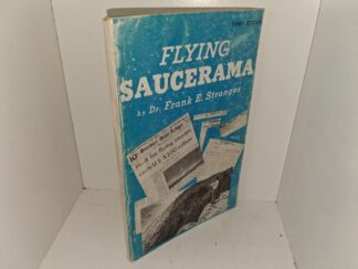 Flying Saucerama (3rd Edition) (1963) ~ by Dr. Frank E Stranges