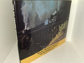 Rocky Mountain Railroads: The Rio Grande Southern I (1999) ~ Compiled by Richard Dorman