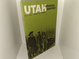 Utah Historical Quarterly: Vol. 32, No. 4, Fall, 1964