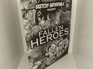 Sketchy Individuals Presents Fallen Heroes (Unknown Publishing Date) ~ Art by Francisco Salinas, Paulo Hernandez, Zip Alegria, and Jeremy the Artist