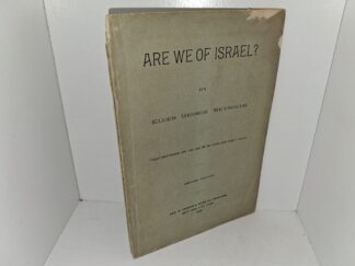 Are We of Israel? (1895) ~ by Elder George Reynolds