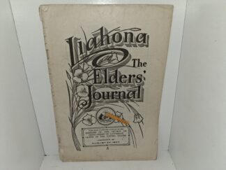 Liahona the Elders’ Journal: Vol. 5, No. 10, Independence, MO., August 24, 1907 (1907)