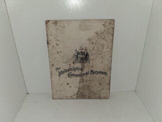 The Philadelphia Commercial Museum (Pamphlet) (Unknown Publishing Date)