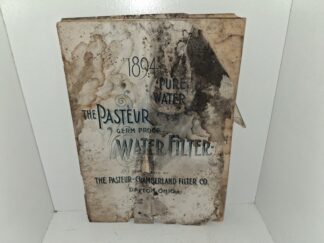 The Pasteur Germ Proof Water Filter (Catalog) (1894)