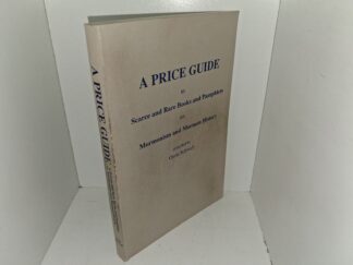 A Price Guide to Scarce and Rare Books and Pamphlets on Mormonism and Mormon History (1991) ~ Compiled by Orrin Schwab