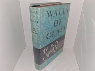 Walls of Glass (1st Edition) (1958) ~ by Phyllis Bottome