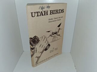 Utah Birds: Guide, Check-list and Occurrence Charts (1975) ~ by William H. Behle, and Michael L. Perry