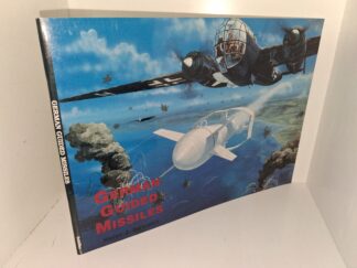 German Guided Missiles (1993) ~ by Heinz J. Nowarra