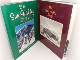2 Different Copies of the Same Booklet: The Sun Valley Story (Unknown Publishing Date) ~ by Doreen Marsh Dorward