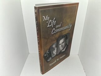 My Life and Community (2007) ~ by Kenneth W. Huebner