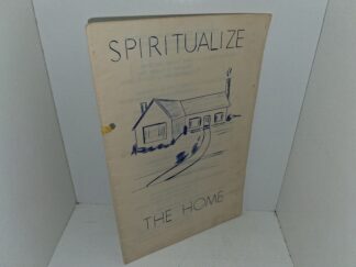 Spiritualize the Home: Visiting Teachers Convention, Cottonwood Stake, September 20, 1957 (Program) (Unknown Publishing Date) ~ Unknown Author
