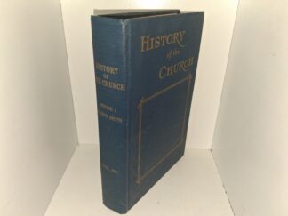 History of The Church: Period 1, Joseph Smith: Vol. 4 (1970) ~ By Joseph Smith; An Introduction and Notes by B. H. Roberts