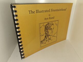The Illustrated Fountainhead (Rare) (1998) ~ by Ayn Rand