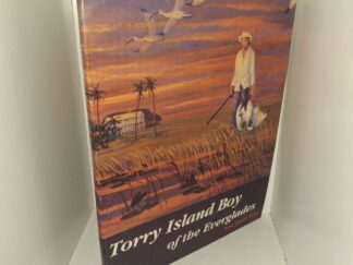 Torry Island Boy of the Everglades (Signed by the Author) (2000) ~ by Ann Spann Tyler