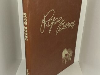 Rope Burns (1975) ~ by Lee and Lela Karr