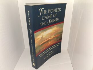 The Pioneer Camp of the Saints: The 1846 and 1847 Mormon Trail Journals of Thomas Bullock (Signed by the Author) (2001) ~ Edited by Will Bagley