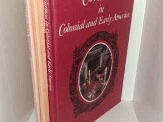 2 Christmas Books: Christmas in Colonial and Early America / Christmas in New England From World Book