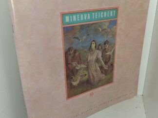 Minerva Teichert: An Exhibition at the Museum of Church History and Art (1988) ~ Essays by Laurie Teichert Eastwood, and Robert O. Davis