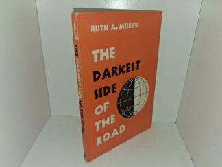 The Darkest Side of the Road (1962) ~ by Ruth A. Miller