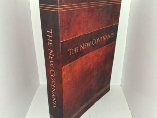 The New Covenants: Vol. 2: The New Testament: The Joseph Smith New Translation of the Holy bible/The Book of Mormon: Restoration Edition (2017)
