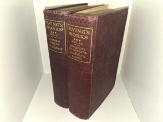 Irving’s Works: Vols. 9 & 10 (Unknown Publishing Date) ~ by Washington Irving