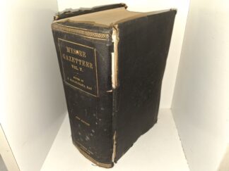 Mysore Gazetteer: Vol. 5 (1930) ~ Edited by C. Hyavadana Rao, B.A., B.L.