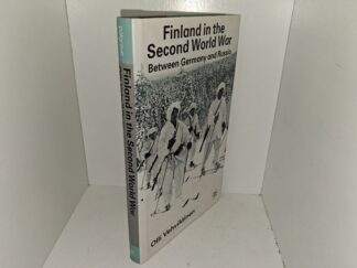 Finland in the Second World War: Between Germany and Russia (2002) ~ by Olli Vehviläinen