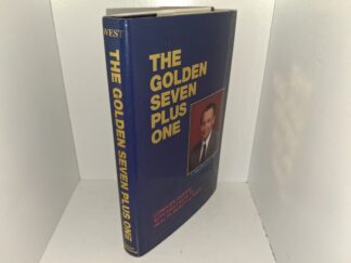 The Golden Seven Plus One: Conquer Disease with Eight Keys to Health, Beauty & Peace (Signed & Inscribed by the Author) (1981) ~ by C. Samuel West, D.N., N.D.