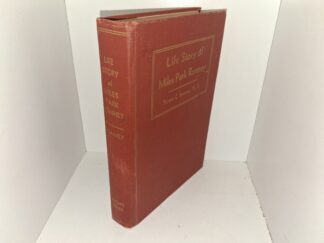 Life Story of Miles Park Romney (1948) ~ by Thomas Cottam Romney, Ph.D.