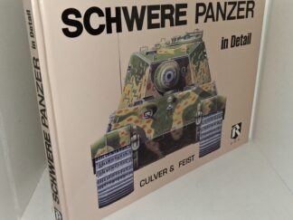 Schwere Panzer in Detail: Königstiger • Jagdtiger • Elefant (1998) ~ by Bruce Culver, and Uwu Feist