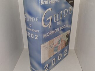 Bret Eborn’s Guide to Mormon Books: 2002 (2nd Edition) (2002) ~ by Bret Eborn