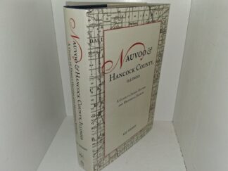 Nauvoo & Hancock County, Illinois: A Guide to Family History and Historical Sources (2014) ~ by Kip Sperry