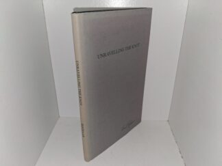 Unravelling the Knot (Signed by the Author) (1992) ~ by Brad L. Roghaar