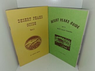 Desert Peaks Guide Parts 1 & 2 (1964, 1986) ~ Edited by Walt Wheelock