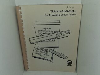 Training Manual for Traveling Wave Tubes (1978) ~ by Reginald D. Perkins