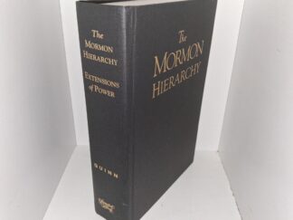 The Mormon Hierarchy: Extension of Power (1997) ~ by D. Michael Quinn