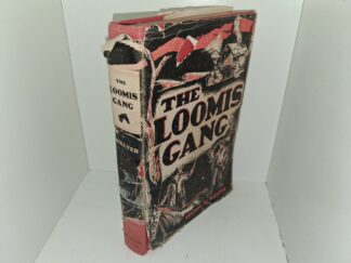 The Loomis Gang (Signed) (1953) ~ by George W. Walter