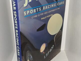 Jaguar: Sports Racing Cars: C-Type • D-Type • XKSS • Lightweight E-Type (1995) ~ by Philip Porter