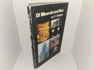 Of Minerals and Man (1981) ~ by R. T. Madigan