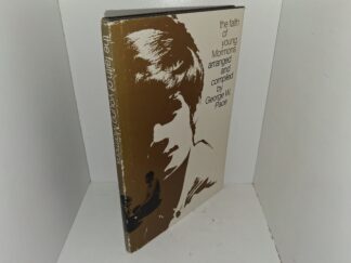 The Fair of Young Mormons: Thoughtful Reflections of University Students Who Accepted the Challenge to Change their Lives through Prayer (1975) ~ Arranged and Compiled by George W. Pace