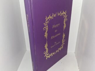 Happy to Rheanna (Signed) (1994) ~ by Elsie F. Gerald