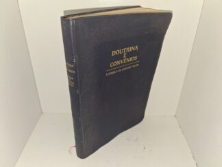 Doutrina e Convênios/E Perola de Grande Valor (Portuguese: Doctrine and Covenants / Pearl of Great Price) (1950)