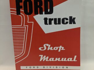 Ford Truck Shop Manual - Ford Division - Ford Motor Company - Paperback - 1956