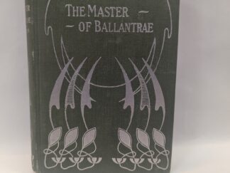 The Master of Ballantrae: A Winter’s Tale – Robert Louis Stevenson – Hardcover – 1889