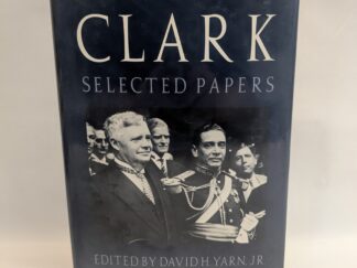 J. Reuben Clark: Selected Papers - Edited by David H Yarn Jr. - Hardcover - 1987
