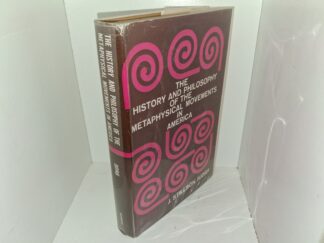 The History and Philosophy of the Metaphysical Movements in America (1967) ~ by J. Stillson Judah