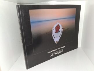 One World | On Vision: The Photographs of Art Wolfe (Signed by the Author) (2003) ~ Edited by Richard V. West, Debra J. Bryne, and Carole Levinthale